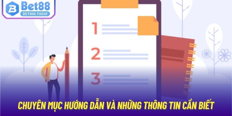 Chuyên mục hướng dẫn và những thông tin cần biết