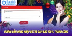 Hướng Dẫn Đăng Nhập Bet88 Đảm Bảo 100% Thành Công